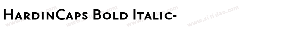 HardinCaps Bold Italic字体转换